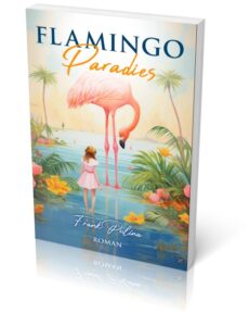 Buchwerbung Flamingo Paradies
