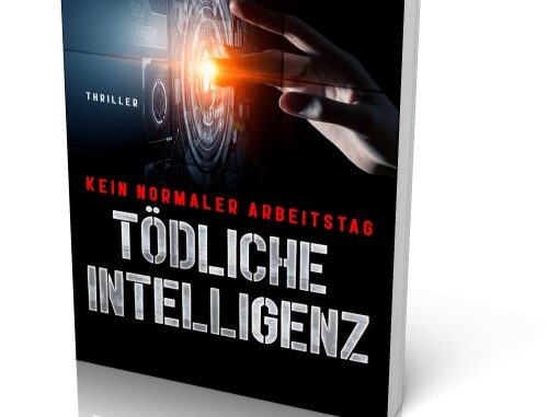 Buchwerbung: Tödliche Intelligenz - Kein Normaler Arbeitstag